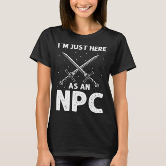 Larper Quote for Larp and Fantasy Roaming T Shirt
