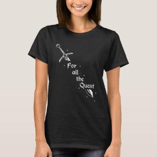 Larper Quote for Larp and Fantasy Role 1 T Shirt