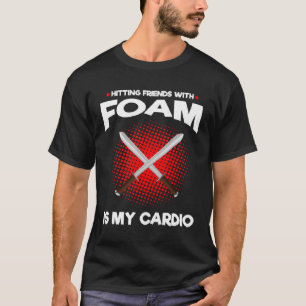 Larper Quote for Larp and Fantasy Role 6 T Shirt
