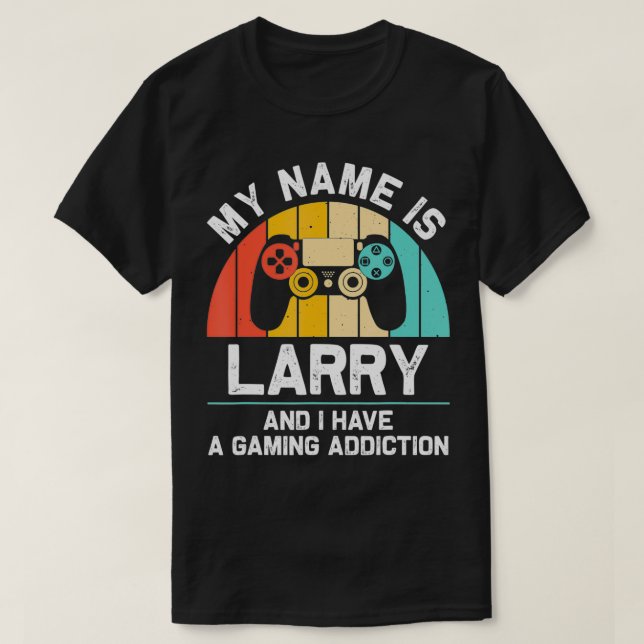 LARRY Gift Namn Personlig Funny Gaming Geek Bir T Shirt (Design framsida)