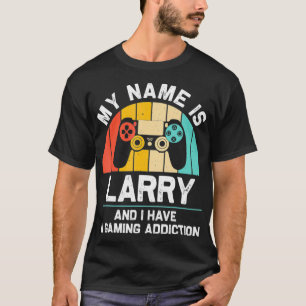 LARRY Gift Namn Personlig Funny Gaming Geek Bir T Shirt