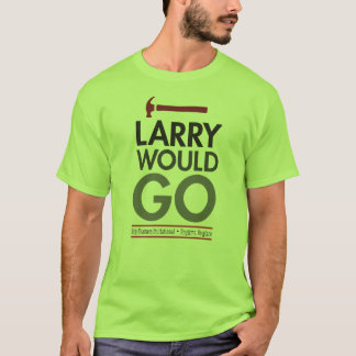 Larry skulle går - inrama snickaret-skjortan tee shirt