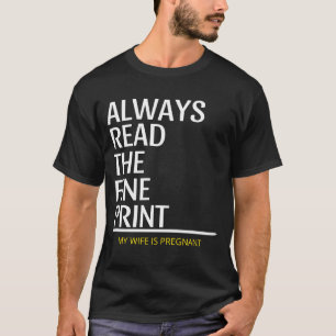 Läs alltid meddelandet om Graviden Skriv ut Bra T Shirt