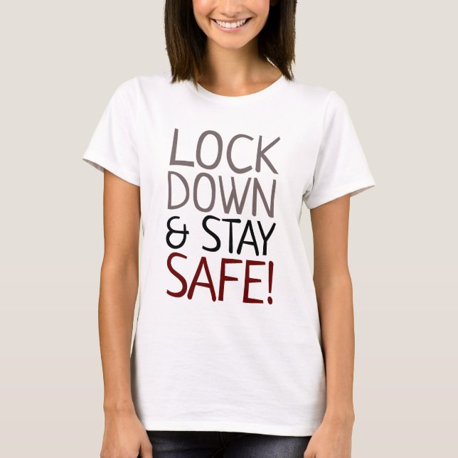 Lås av och håll dig Säker T Shirt (Framsida)