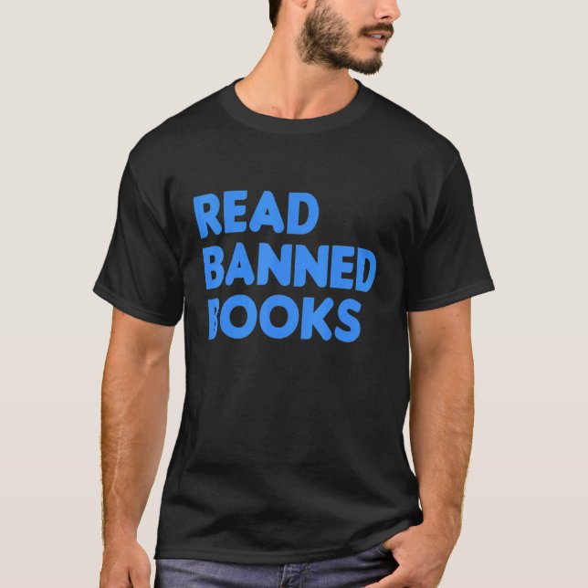 Läs Bannad Bokar School Bibliotek förbjuden Bokar  T Shirt (Framsida)