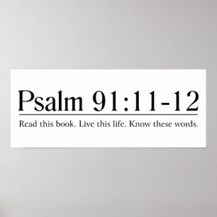 Läs bibeln Psalm 91:11-12 Poster