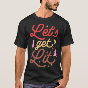 Lås bli upplysta t shirt