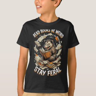 Läs böcker var weird stanna vild rolig opossum t shirt