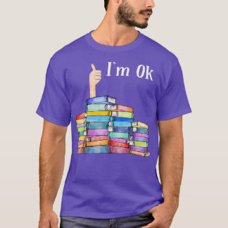 Läs Bok Älskare Im OK Nationell Bok-Älskare-dagen T Shirt
