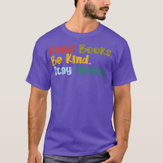 Läs Bokar Be om vänlighet, håll Konstig 11 T Shirt
