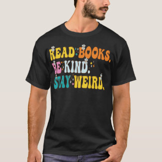 Läs Bokar Be om vänlighet, håll Konstig 1 T Shirt