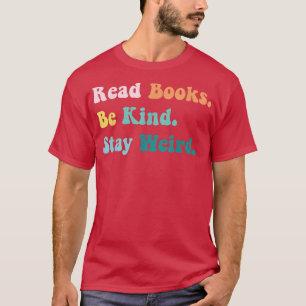 Läs Bokar Be om vänlighet håll Konstig Avslappnad T Shirt