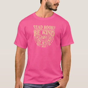 Läs Bokar Stanna Konstig, var god citat Sarcastic T Shirt