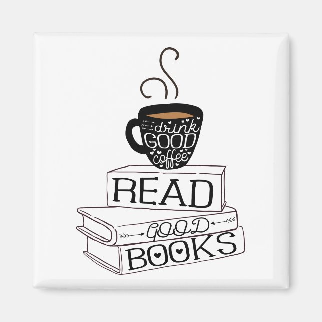 Läs Bra Bokar, Drink Bra Coffee Magnet (Framsidan)
