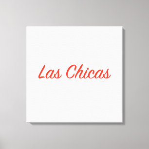 Las Cichas Sassy Slogan Quote Art Canvastryck