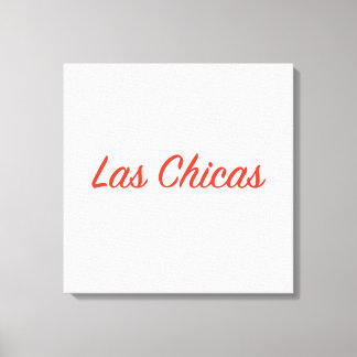 Las Cichas Sassy Slogan Quote Art Canvastryck