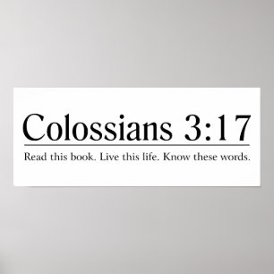 Läs den bibelColossians 3:17 Poster