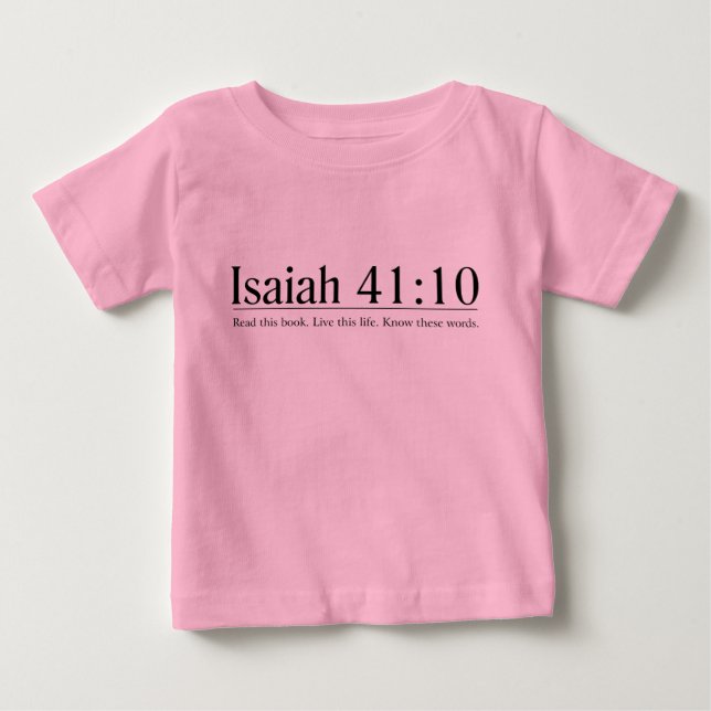 Läs den bibelIsaiah 41:10 Tee Shirt (Framsida)