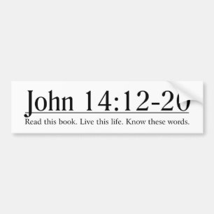 Läs den bibelJohn 14:12 - 20 Bildekal