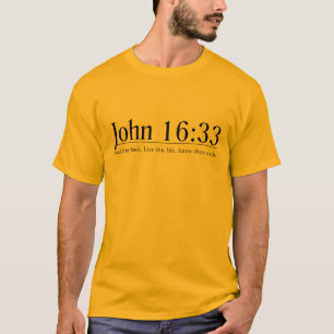 Läs den bibelJohn 16:33 T-shirt