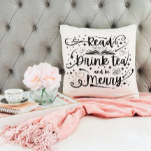Läs, drick tea och vara Merry Pillow