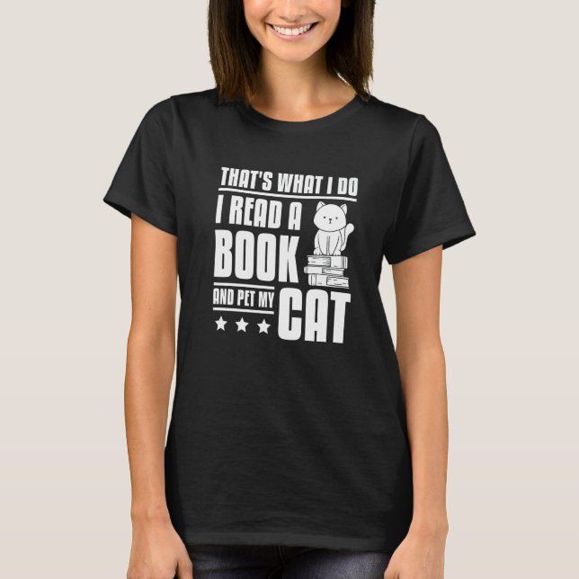 Läs en bok, klappa en katt t shirt (Framsida)