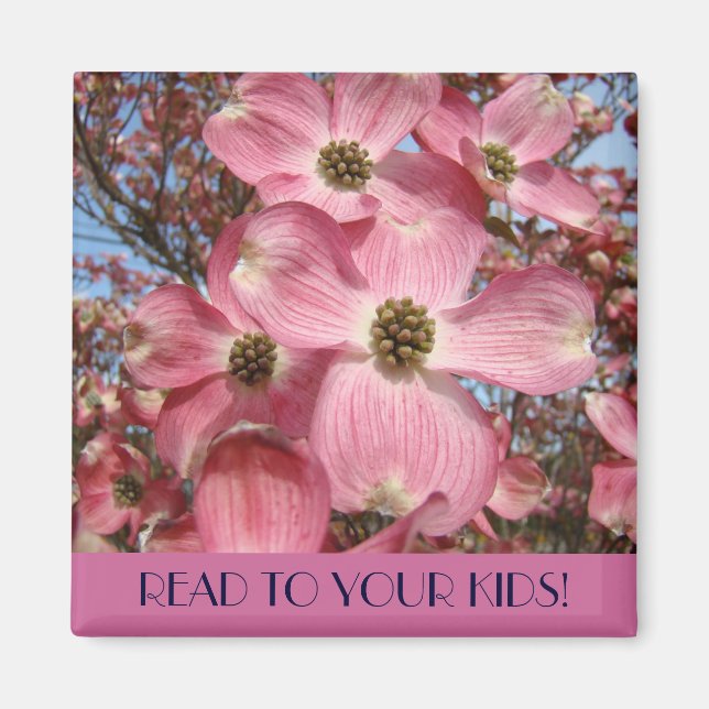 LÄS FÖR DINA BARN! magnet Rosa Dogwood (Framsidan)