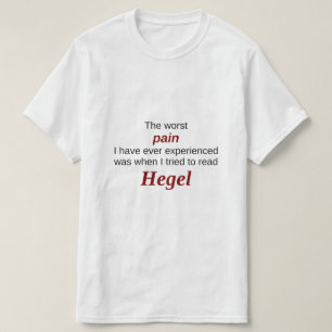 Läs- Hegel: Det värst smärtar Tröja