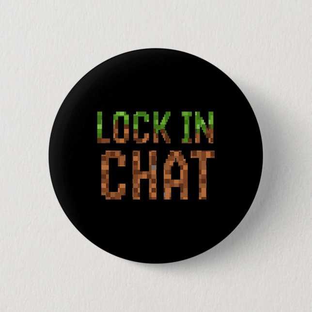 Lås In Chat - Retro TV-spel Pixel Art 8-bit Ga Knapp (Framsida)