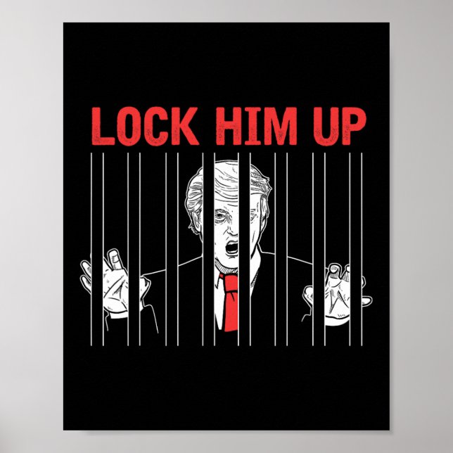 Lås in honom Anti Trump protest t-shirt  Poster (Framsidan)
