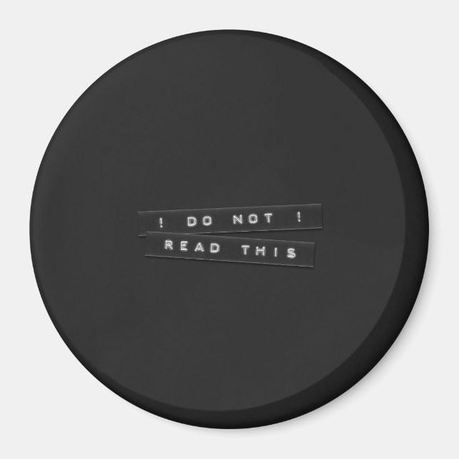 Läs inte det här inbäddade etiketternas svarta mag magnet (Framsidan)