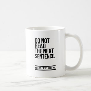 Läs inte det nästa dömer - roligt kaffemugg
