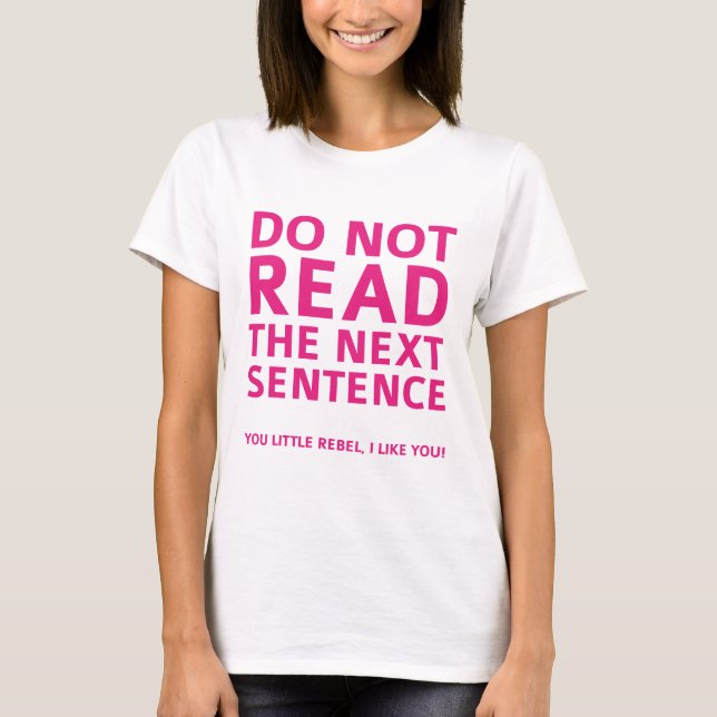 Läs inte nästa mening t shirt (Framsida)