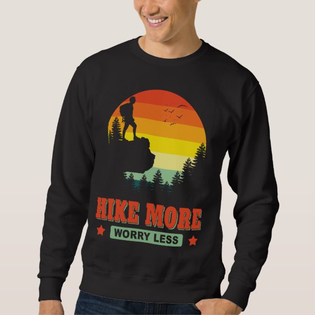 Lås mer oro mindre än Hike Hiker Äventyr utanför Lång Ärmad Tröja (Framsida)