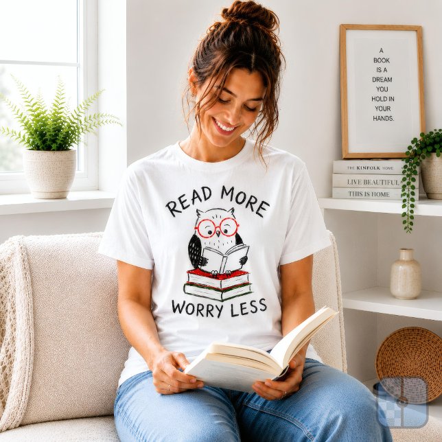 Läs mer, oroa dig mindre - uggla bokälskare grafik t shirt (Skapare uppladdad)