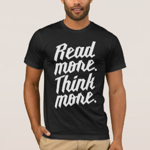 Läs mer tänka mer t shirt