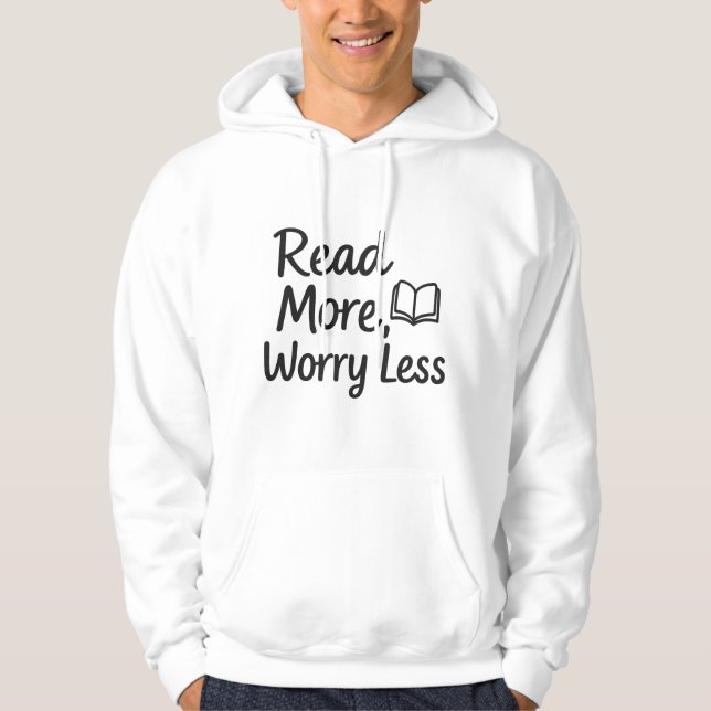 Läs mer, Worry Lless - Mysiga Hoodie Des Bok Älska (Framsida)