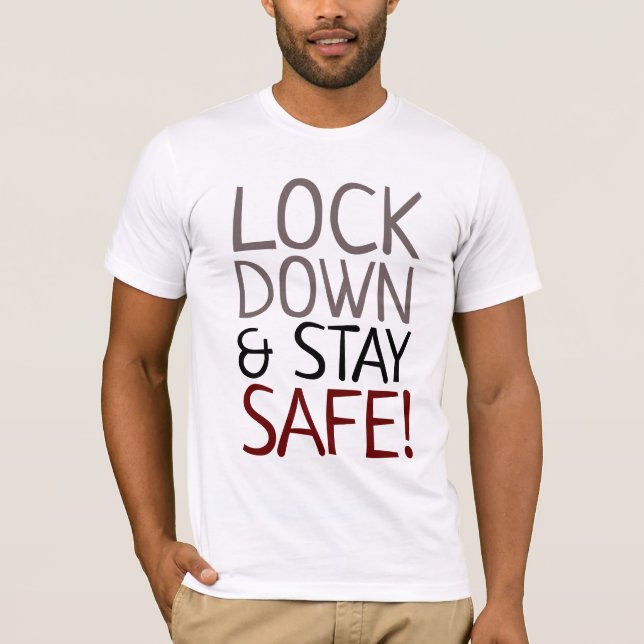 Lås Ner & Håll Er Säker T Shirt (Framsida)