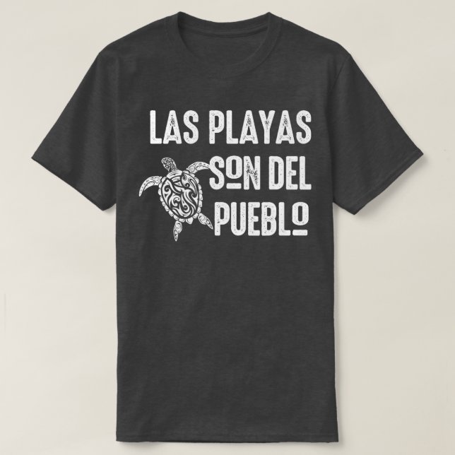 Las Playas Son Del Pueblo Spara Beach Puerto Ri T Shirt (Design framsida)