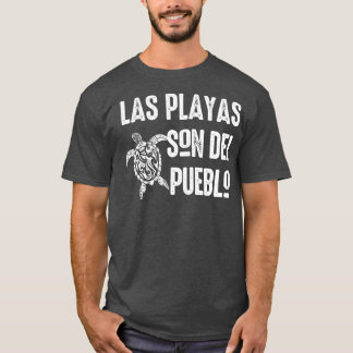 Las Playas Son Del Pueblo Spara Beach Puerto Ri T Shirt