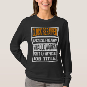 Lås reparatör eftersom Miracle Worker Funny Manar  T Shirt