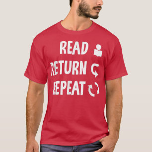 Läs Retur - repetera bibliotekarie Bibliotek Worke T Shirt
