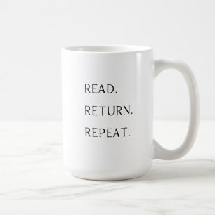 Läs. Retur. Upprepa Mugg