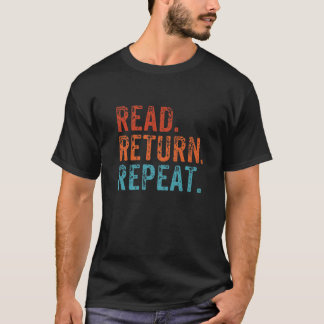 Läs Retur - Upprepa utmatningsbibliotekarie Biblio T Shirt