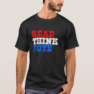 Läs röstsedel Politisk demokrati Valet Demokrati V T Shirt