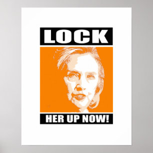 Lås upp henne nu - Anti-Hillary - Poster