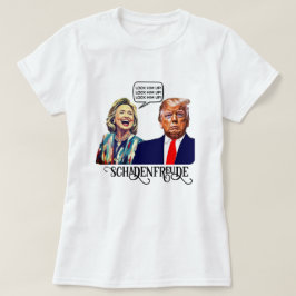 Lås upp Schadenfreude (Schadenfreude) T Shirt