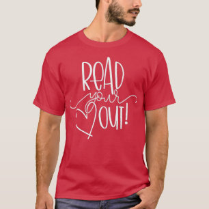 Läs ut hjärtat - Lustigt Bok Älskare-gift - 1 T Shirt