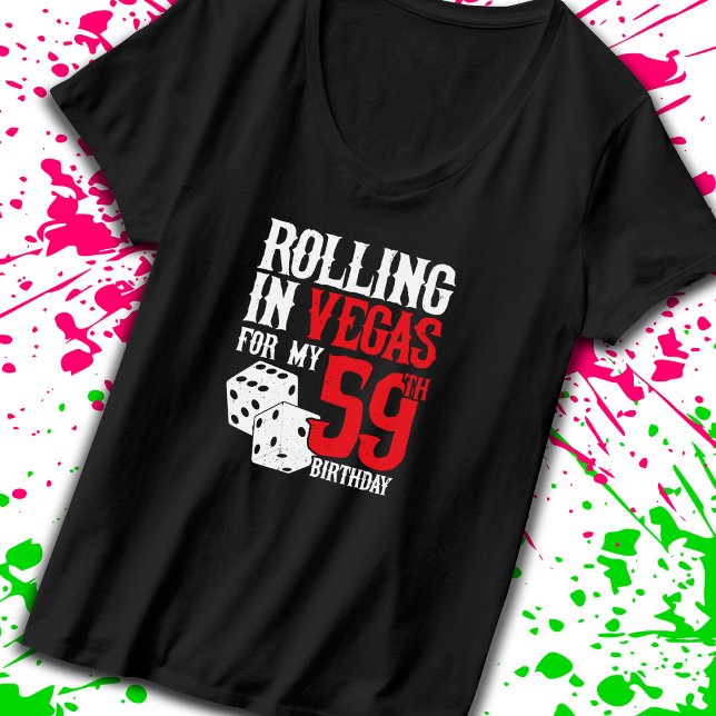 Las Vegas 59th Birthday Party - Rolling in Vegas T Shirt (Skapare uppladdad)