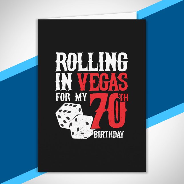 Las Vegas 70:e Födelsedagsfesten - Rolling in Vega Kort (Skapare uppladdad)